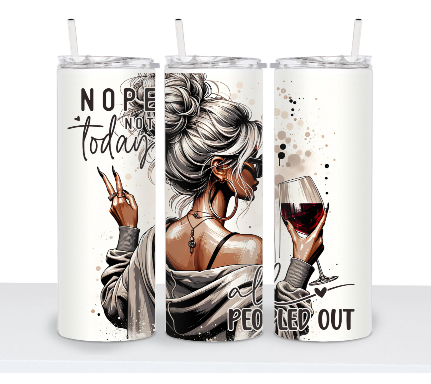 Not Today 20oz Stainless Steel Tumbler
