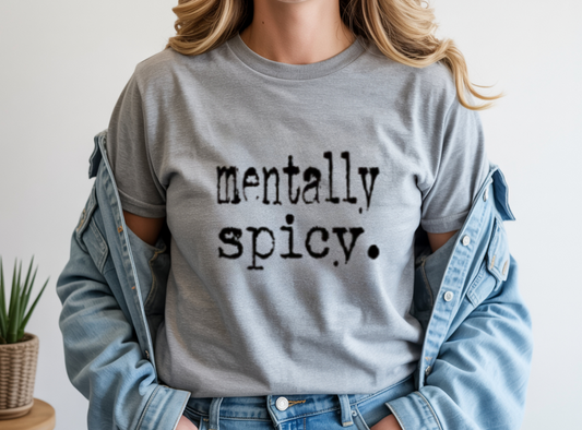 Mentally Spicy Sweatshirt - Gray