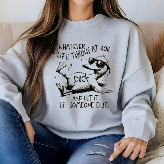 Whatever Life Throws At You Funny Duck Shirt