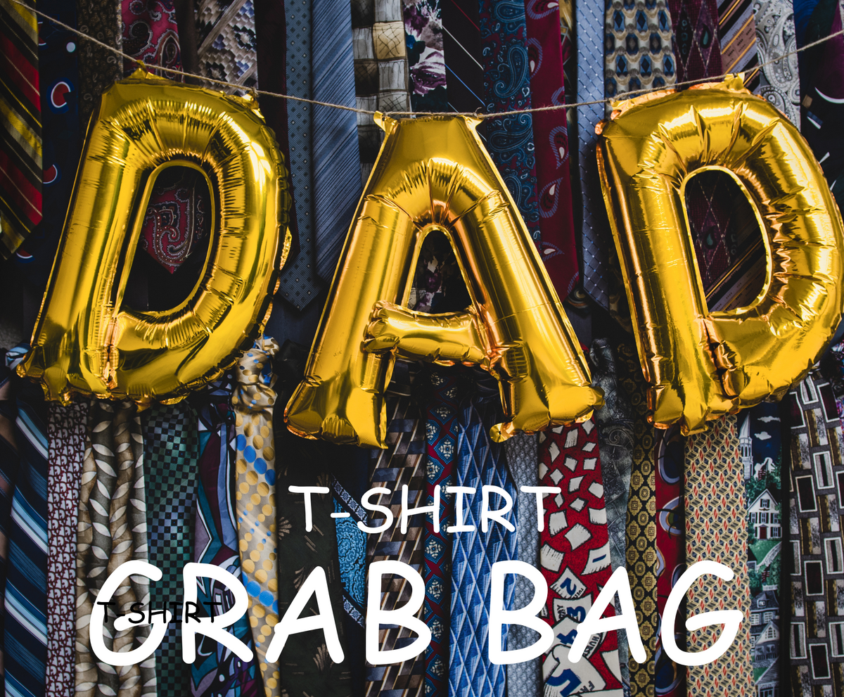 DAD THEMED MYSTERY T-SHIRT GRAB BAG