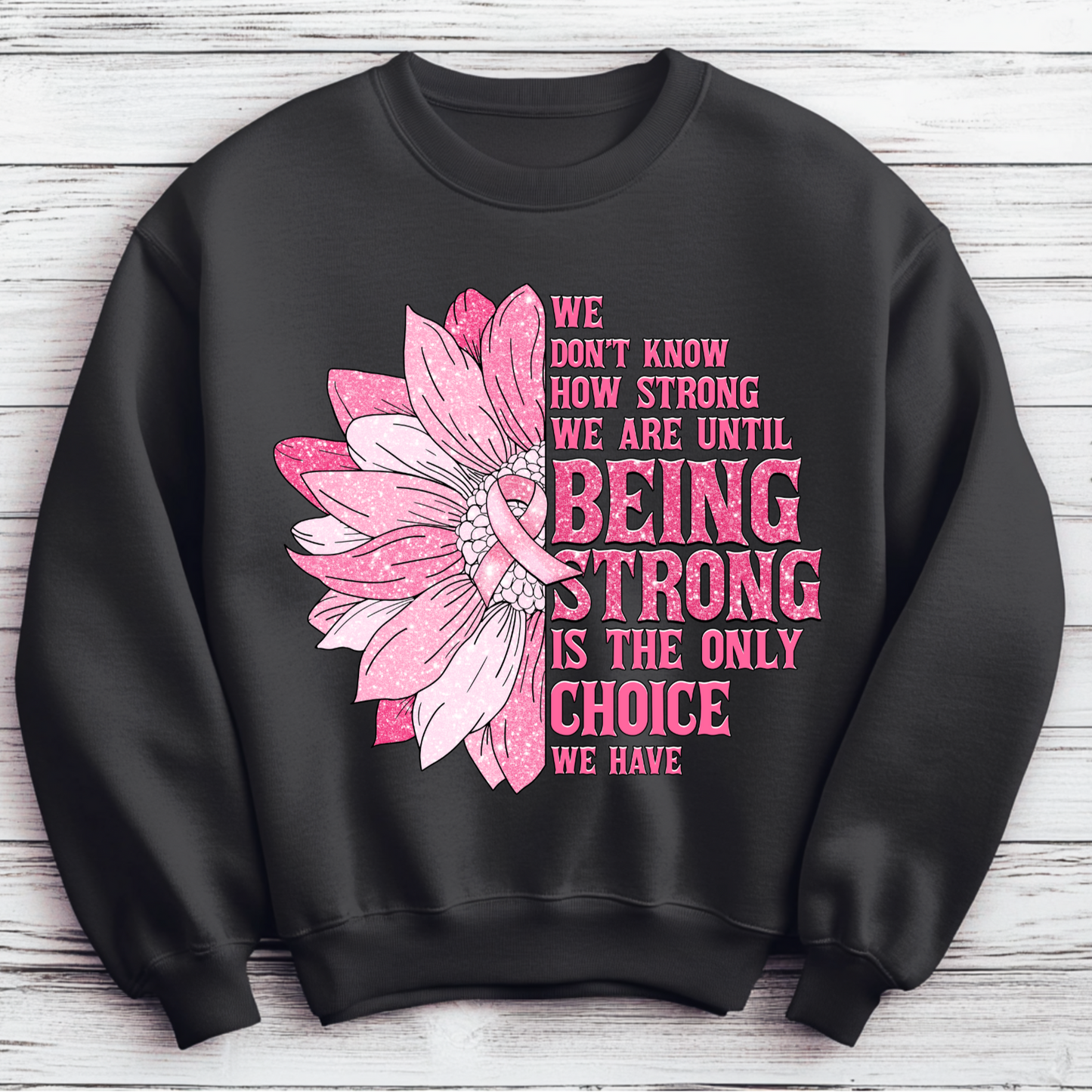 We Don't Know How Strong We Are Cancer Awareness