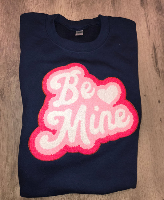 Be Mine Sweatshirt