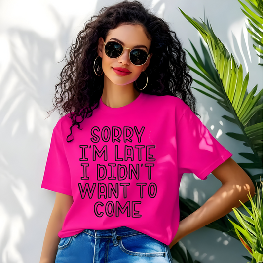 Sorry I'm Late